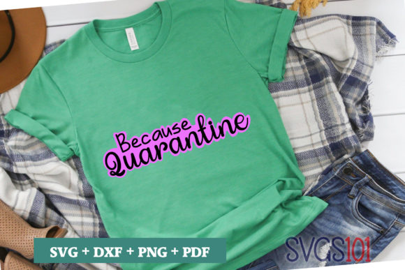Because Quarantine SVG